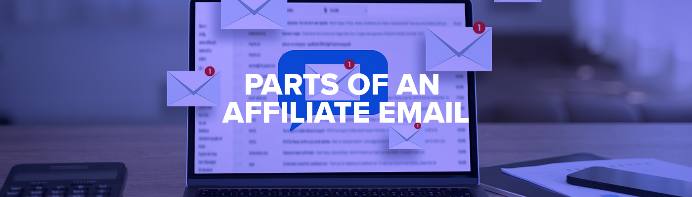 parts of an email for affiliate marketing