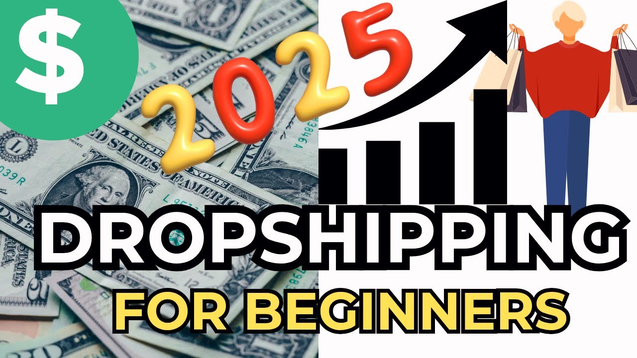 HOW TO EARN WITH DROPSHIPPING IN 2025 STEP-BY-STEP GUIDE FOR BEGINNERS | DROPSHIPPING FOR BEGINNERS