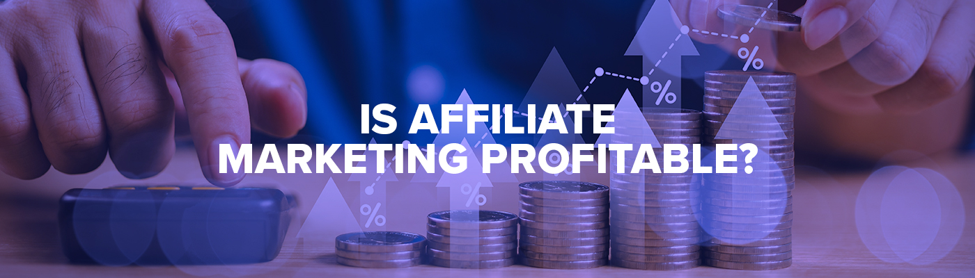 is affiliate marketing profitable