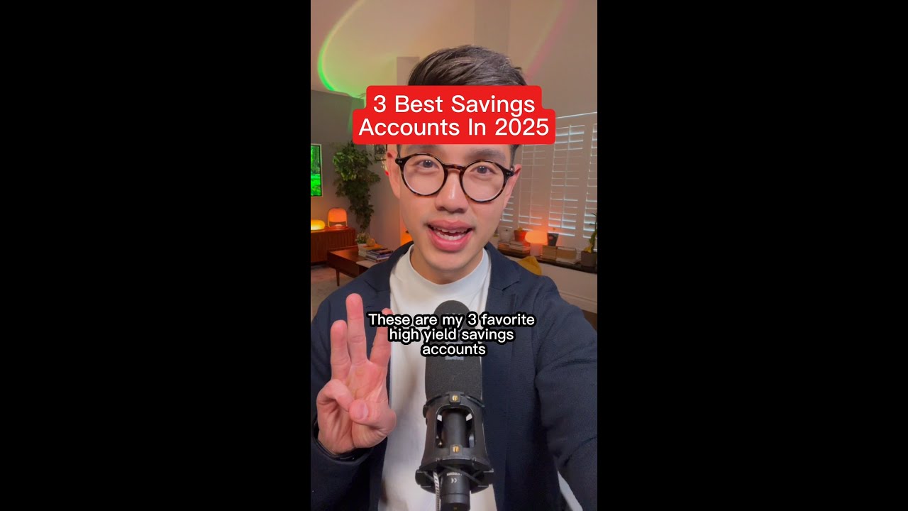 3 Best Savings Accounts In 2025