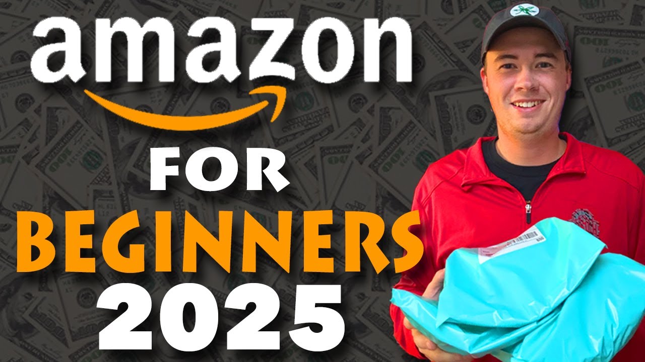 How to Sell on Amazon in 2025 (Step by Step Beginners Guide)