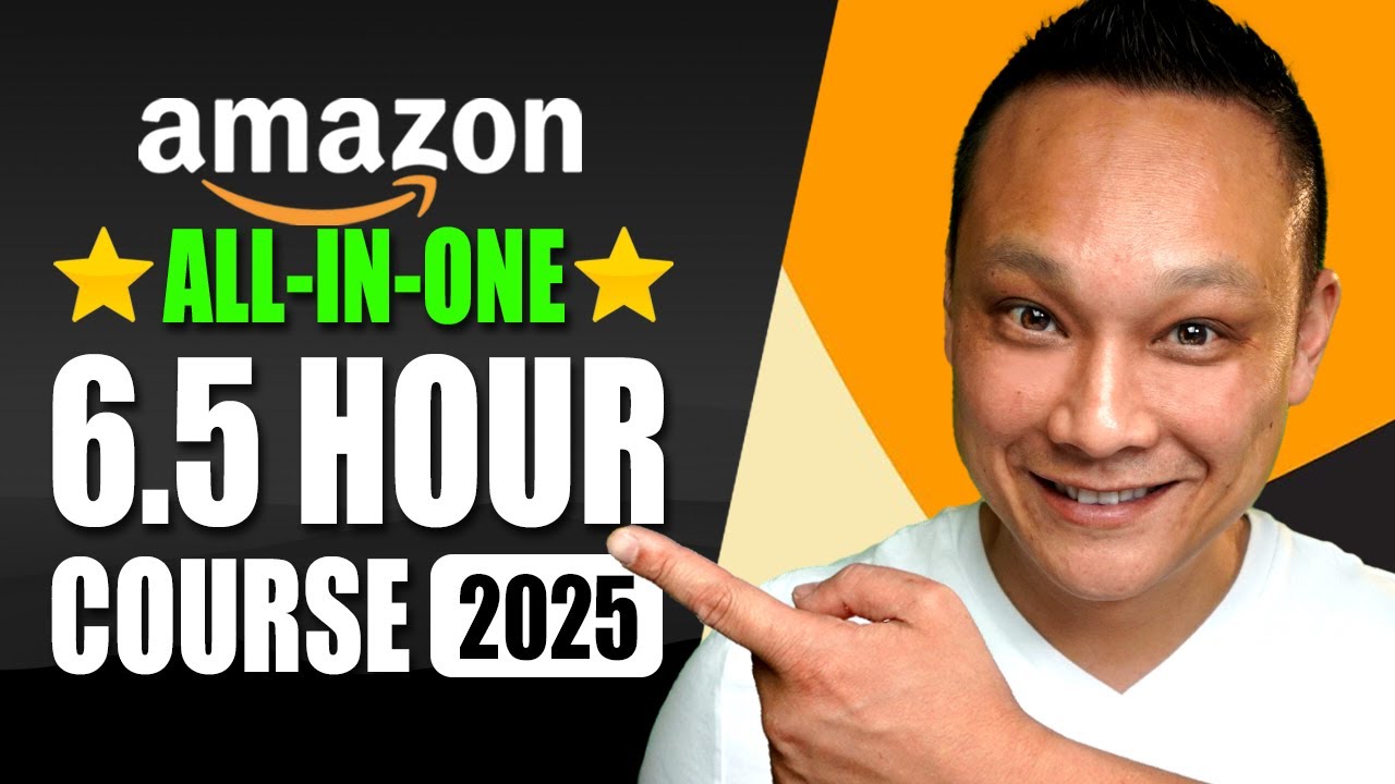 FREE Amazon FBA Course for Beginners in 2025 The Only Tutorial You Need