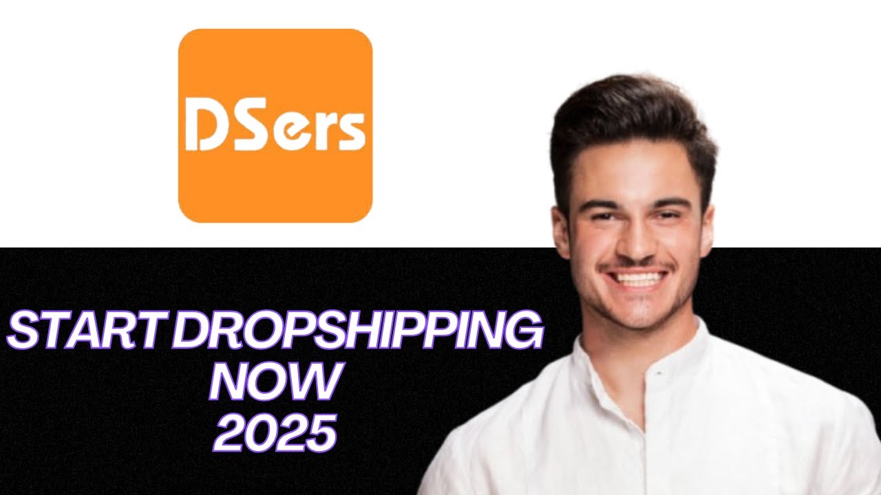 NEW | DSers AliExpress Tutorial for Beginners (2025) | Step-by-Step Dropshipping Guide