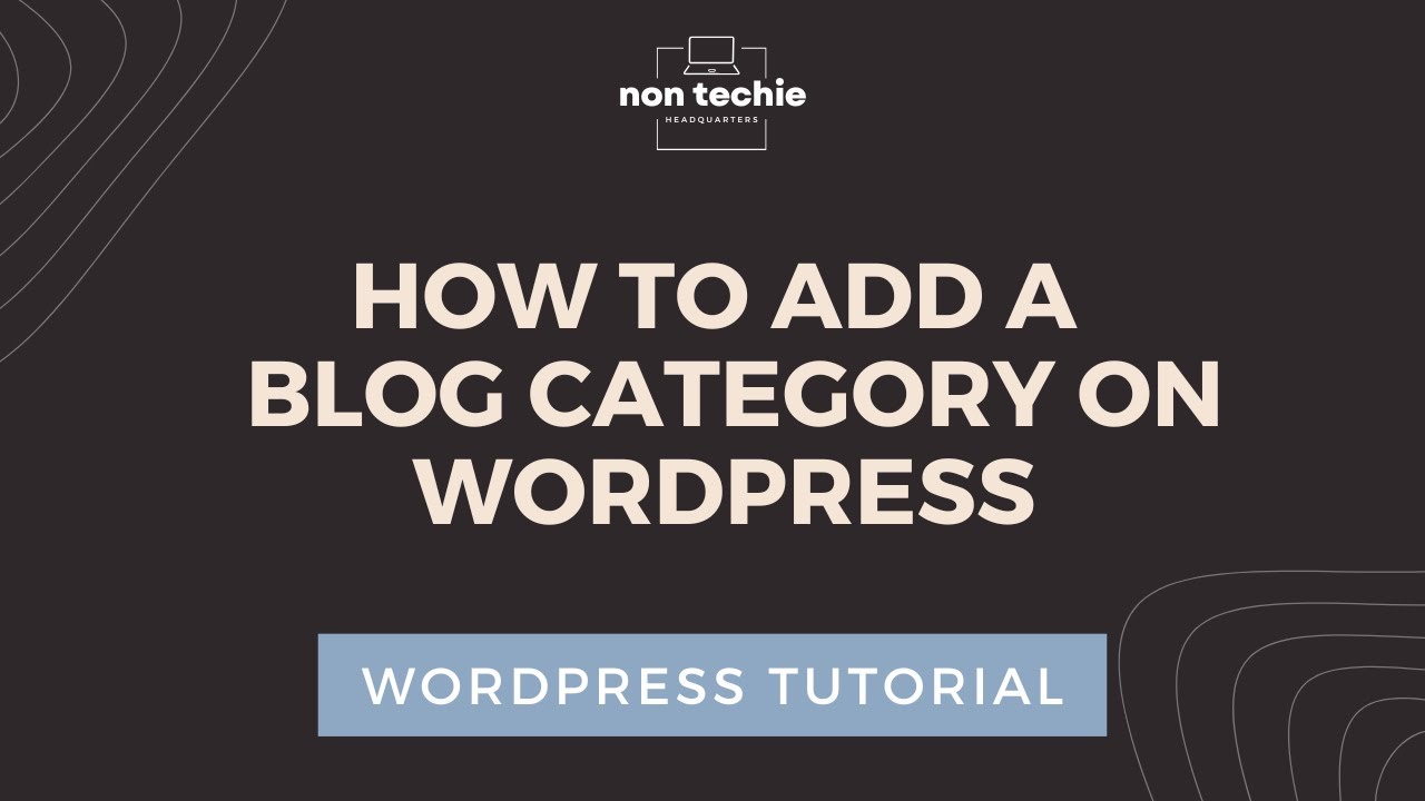 How to add a Blog Category to WordPress | WordPress Tutorial 2025