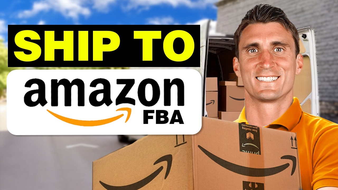 How To Send Your First Shipment To Amazon FBA 2025 Tutorial