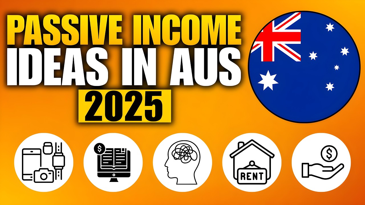 Passive Income Ideas in Australia (2025)