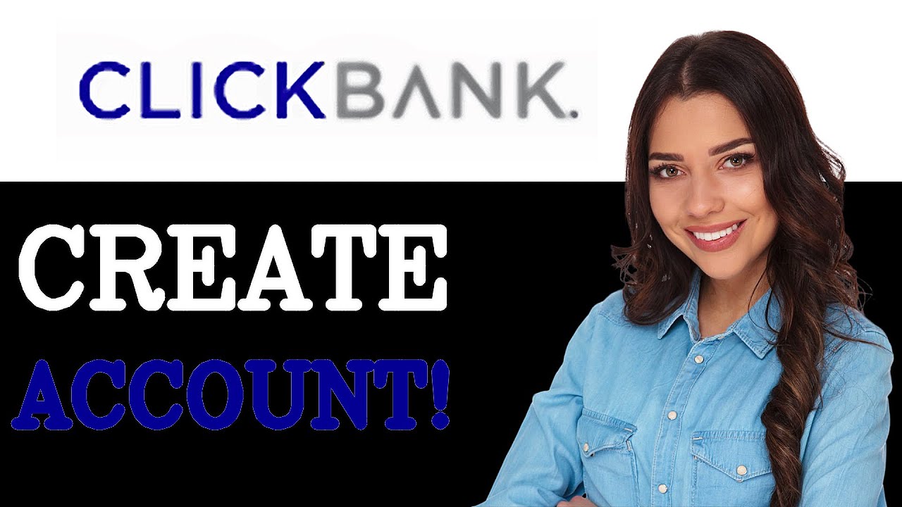 Create A Clickbank Account For Affiliate Full Guide (2025)