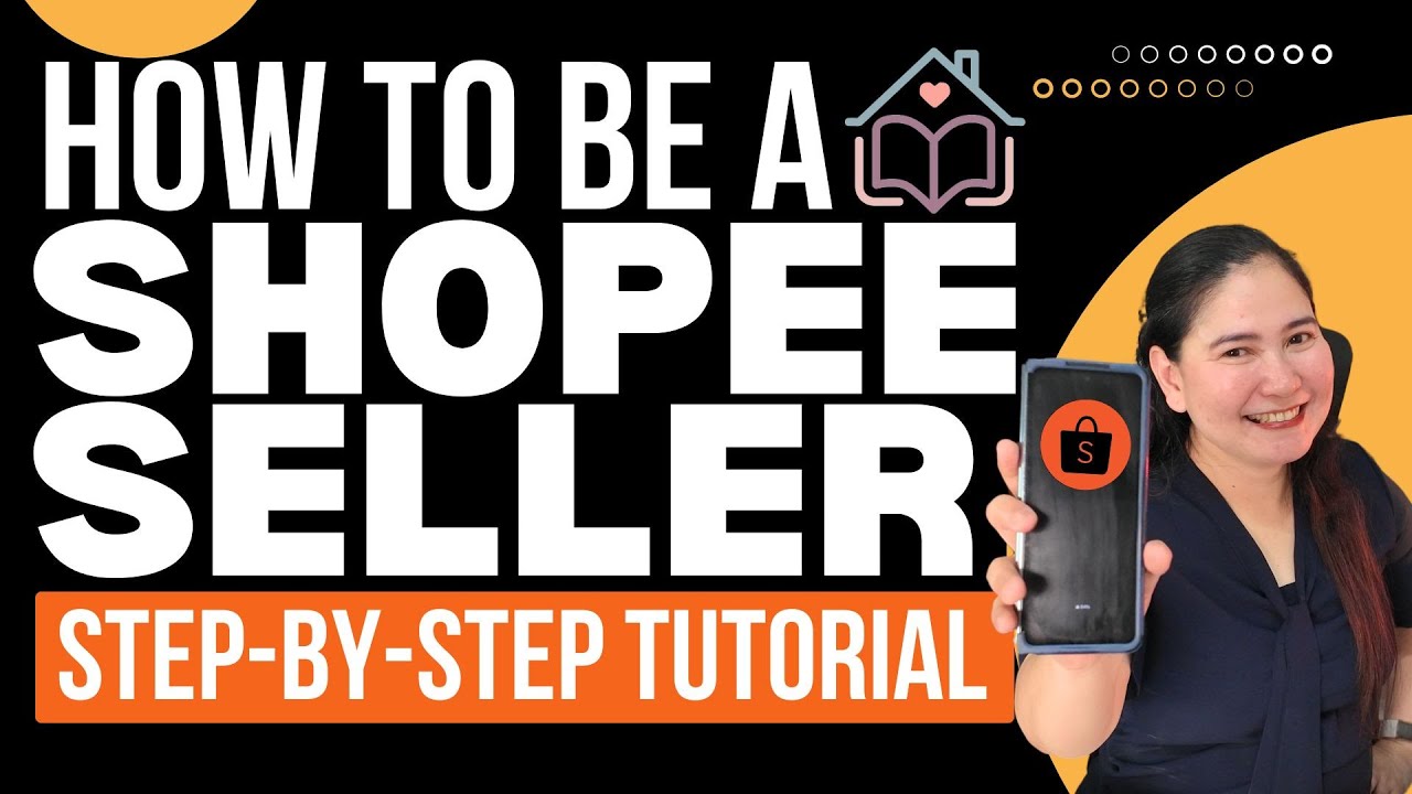 HOW TO BE A SHOPEE SELLER? UPDATED 2025 (Step by Step Tutorial) | Shopee Seller Tutorial